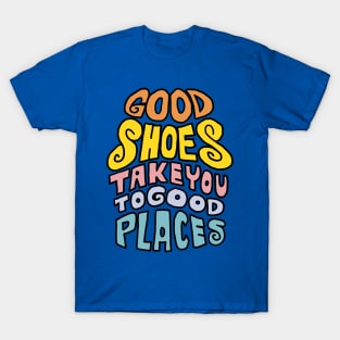 Good Shoes T-Shirt